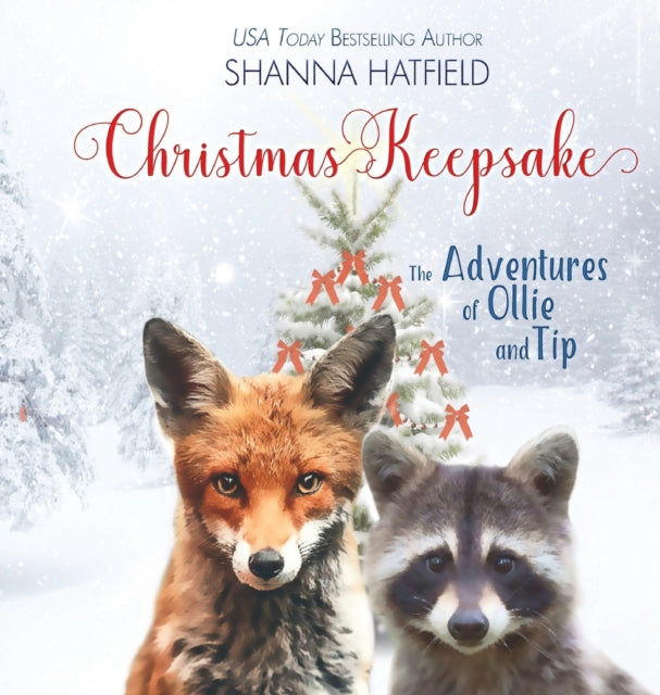Christmas Keepsake : The Adventures of Ollie and Tip