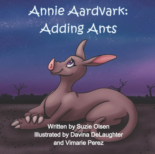 Annie Aardvark : Adding Ants