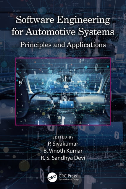 Software Engineering for Automotive Systems : Principles and Applications