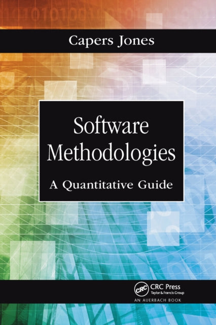 Software Methodologies : A Quantitative Guide