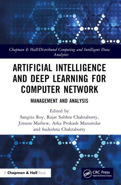 Artificial Intelligence and Deep Learning for Computer Network : Management and Analysis