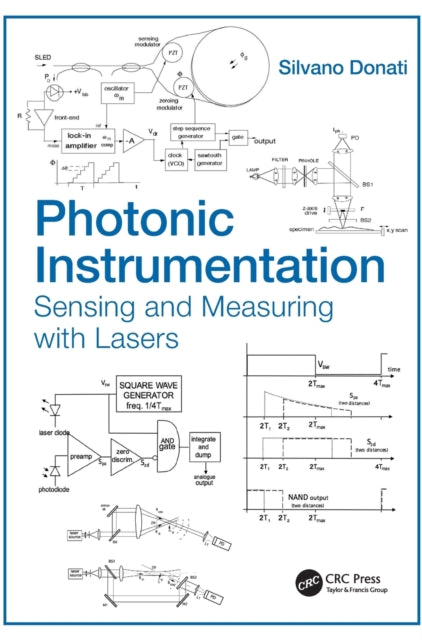 Photonic Instrumentation : Sensing and Measuring with Lasers