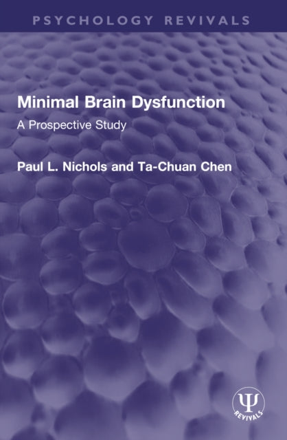 Minimal Brain Dysfunction : A Prospective Study