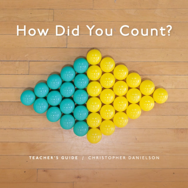 How Did You Count? : Teacher's Guide