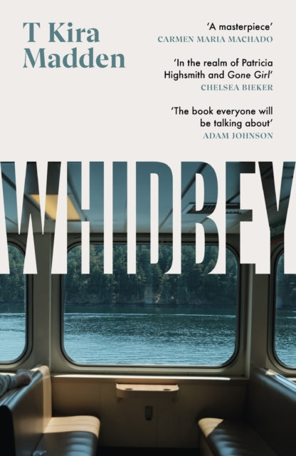 Whidbey : 'In the realm of Patricia Highsmith and Gone Girl' (Chelsea Bieker)