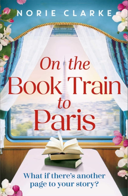 On the Book Train to Paris : The most charming and uplifting novel and the perfect gift for book lovers!