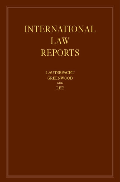 International Law Reports : Volume 152