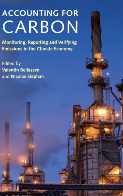 Accounting for Carbon : Monitoring, Reporting and Verifying Emissions in the Climate Economy