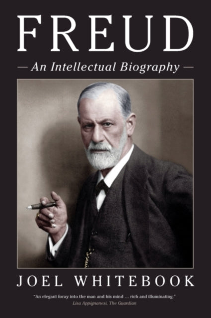 Freud : An Intellectual Biography