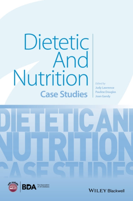 Dietetic and Nutrition : Case Studies