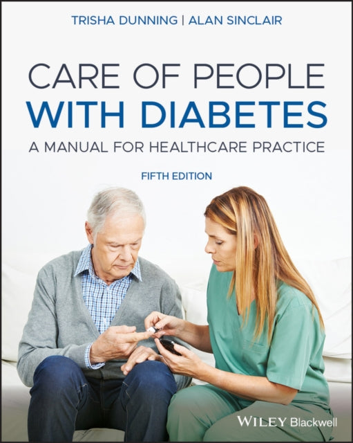Care of People with Diabetes : A Manual for Healthcare Practice
