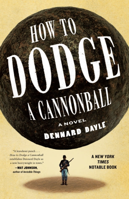 How to Dodge a Cannonball : A Novel