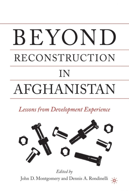 Beyond Reconstruction in Afghanistan : Lessons from Development Experience