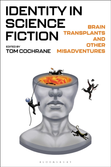 Identity in Science Fiction : Brain Transplants and Other Misadventures