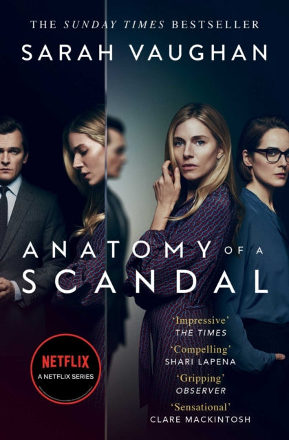 Anatomy of a Scandal : Now a major Netflix series