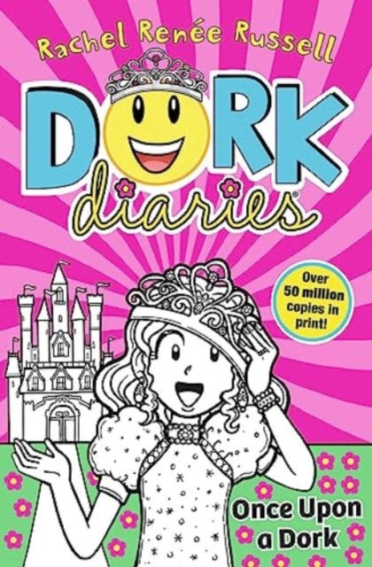 Dork Diaries: Once Upon a Dork : The iconic global bestselling diary series loved by millions Volume 8