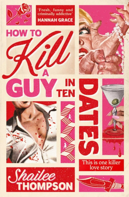 How to Kill a Guy in Ten Dates : Scream meets 00s romcom in this must-have sexy, funny and scary slasher romcom