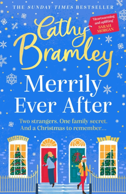 Merrily Ever After : The latest cosy and romantic Christmas book from Sunday Times bestseller Cathy Bramley