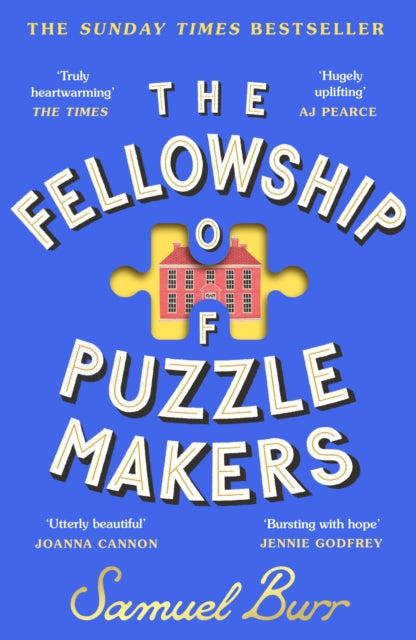 The Fellowship of Puzzlemakers : The instant Sunday Times bestseller that everyone’s talking about!