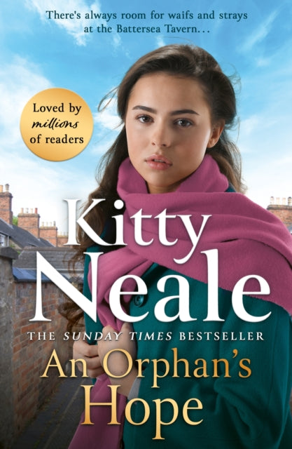 An Orphan's Hope : The gripping Battersea saga from Sunday Times bestseller Kitty Neale