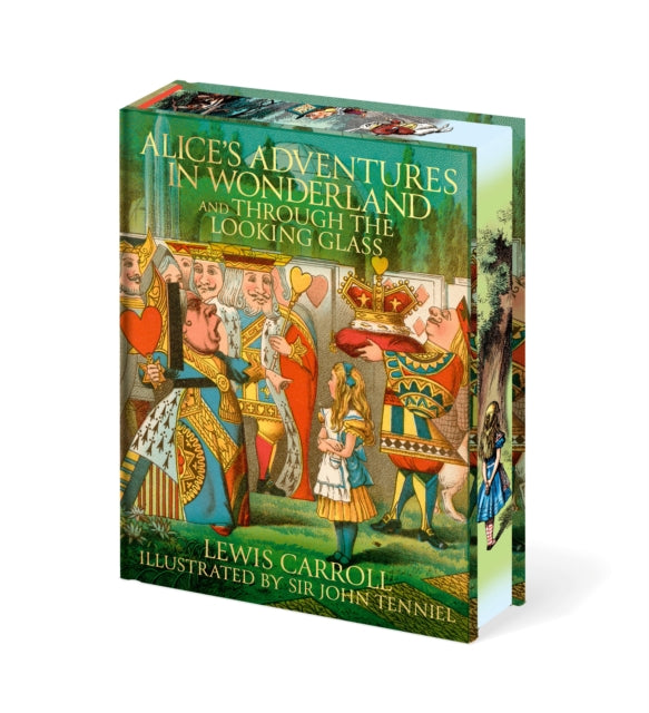 Alice's Adventures In Wonderland and Through the Looking Glass : Illustrated by Sir John Tenniel