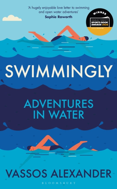 Swimmingly : Adventures in Water