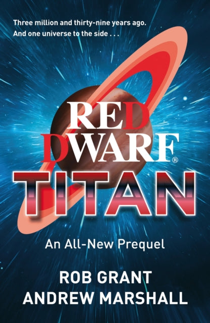 Red Dwarf: Titan : The hilarious, instant bestseller from the co-creator of the iconic TV show