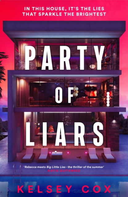 Party of Liars : An unputdownable eat-the-rich psychological thriller with a gothic edge, an instant USA TODAY BESTSELLER