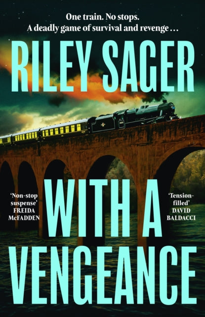 With a Vengeance : A jaw-dropping and addictive thriller packed with twists