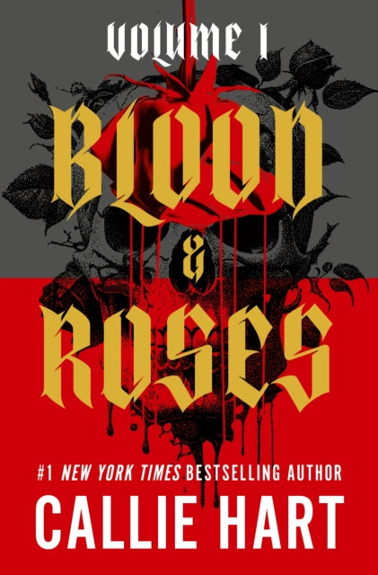 Blood & Roses Volume 1 : your favourite new dark and steamy romance from the globally bestselling author of QUICKSILVER
