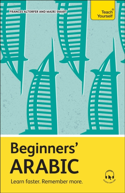 Beginners' Arabic : Learn faster. Remember more.
