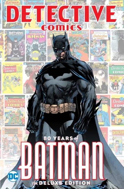 Detective Comics: 80 Years of Batman : Deluxe Edition
