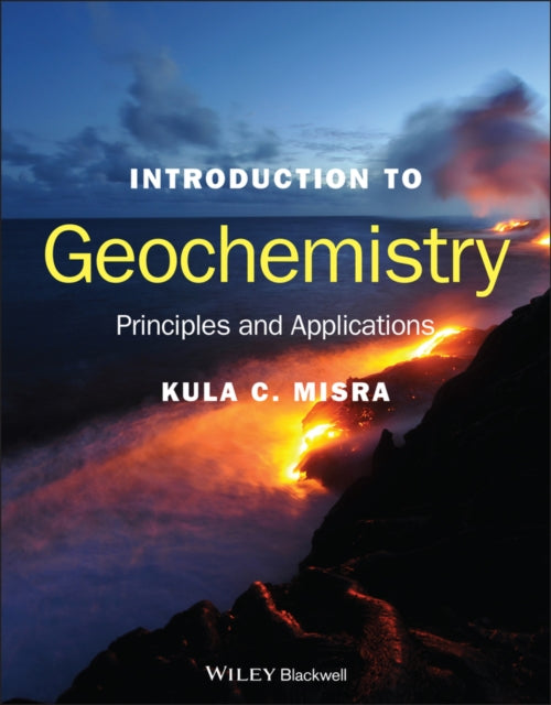 Introduction to Geochemistry : Principles and Applications