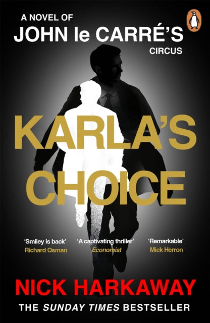 Karla's Choice : A John le Carre Novel