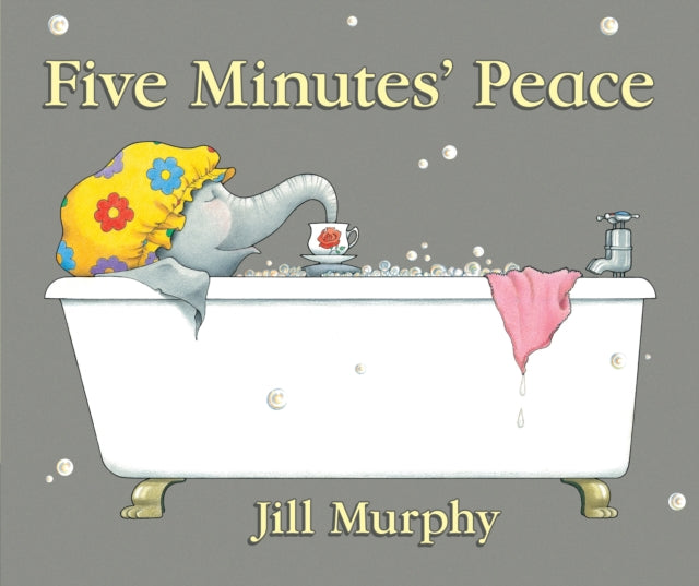 Five Minutes' Peace : A beloved classic and funny, heartwarming picture book story about a busy elephant mum and her children – perfect for mums, toddlers, kids age 3,4,5,6,7