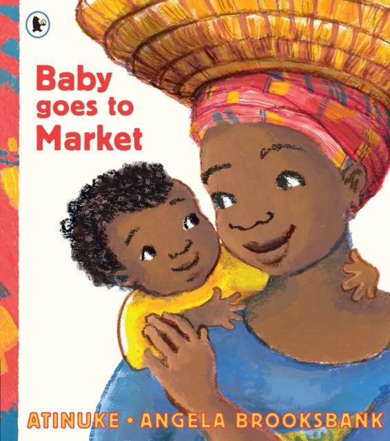 Baby Goes to Market : The multi-award-winning picture book! A fun read aloud to share with children learning to count.