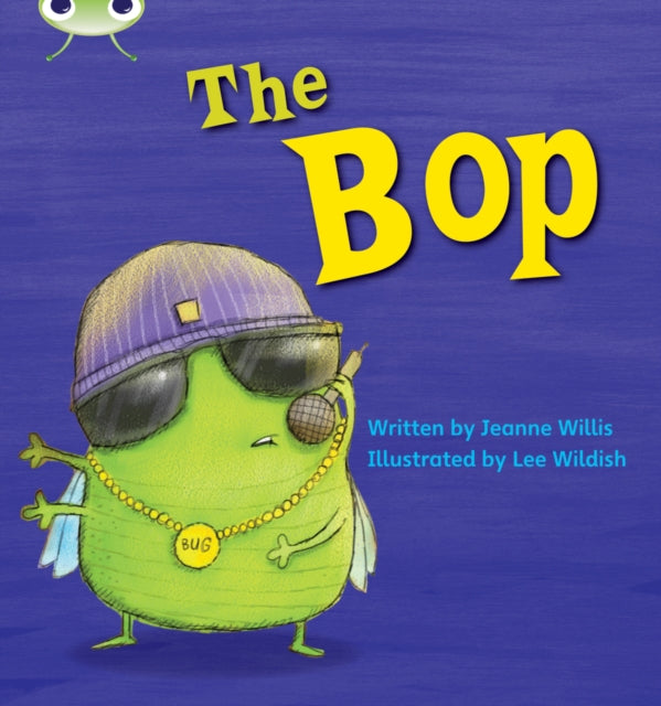 Bug Club Phonics - Phase 2 Unit 5: The Bop