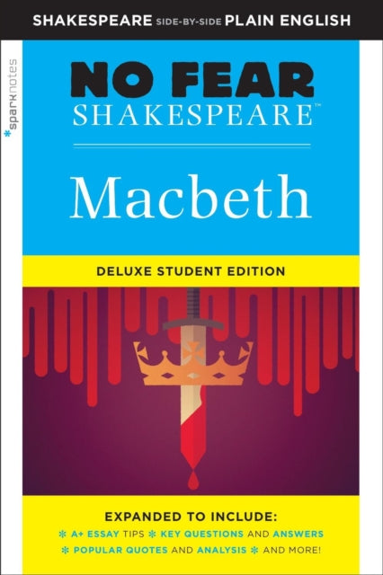 Macbeth (No Fear Shakespeare) : No Fear Shakespeare Deluxe Student Editions - Shakespeare Side-by-Side Plain English