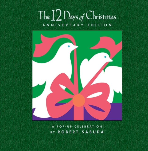 The 12 Days Of Christmas : A perfect Christmas gift with super-sized pop-ups!