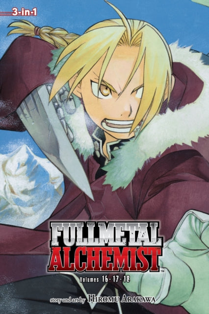 Fullmetal Alchemist (3-in-1 Edition), Vol. 6 : Includes vols. 16, 17 & 18 Volume 6