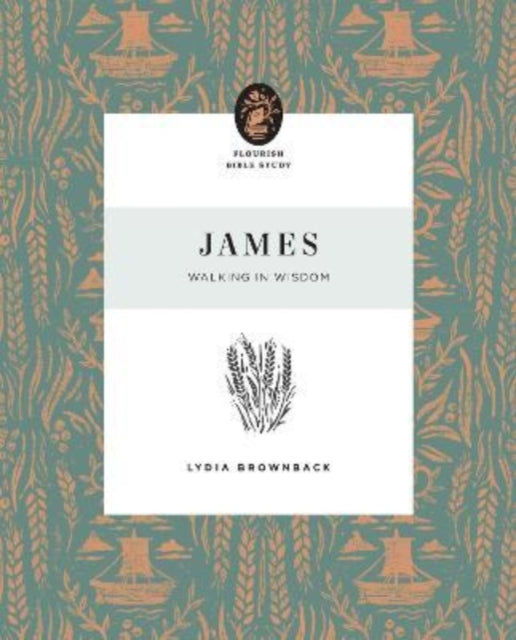 James : Walking in Wisdom