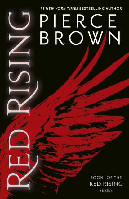 Red Rising : enter the explosive first book in the globally bestselling dystopian space opera series