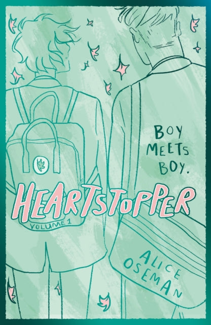 Heartstopper Volume 1 : The phenomenal graphic novel series, also on Netflix!