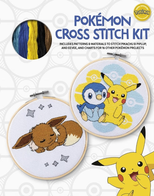 PokeMon Cross Stitch Book & Kit : Includes Patterns and Materials to Stitch Pikachu & Piplup, & Eevee, and Charts for 16 Other PokeMon Projects