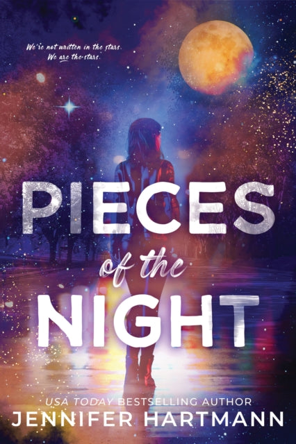 Pieces of the Night : A Contemporary Rockstar Romance from the Author of Still Beating