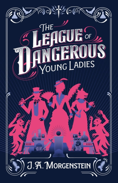 The League of Dangerous Young Ladies