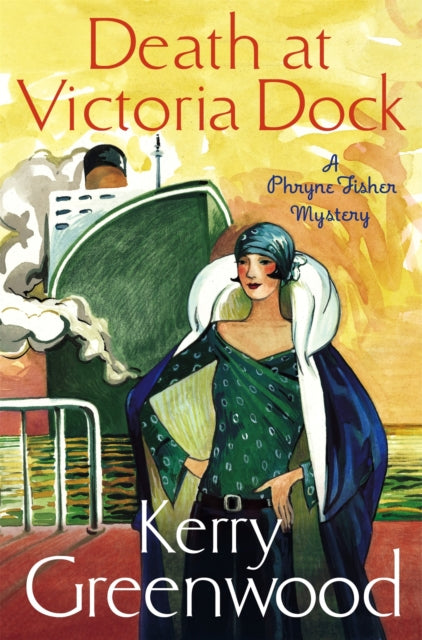 Death at Victoria Dock : Miss Phryne Fisher Investigates