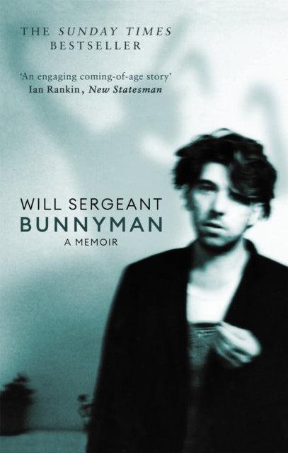 Bunnyman : A Memoir: The Sunday Times bestseller