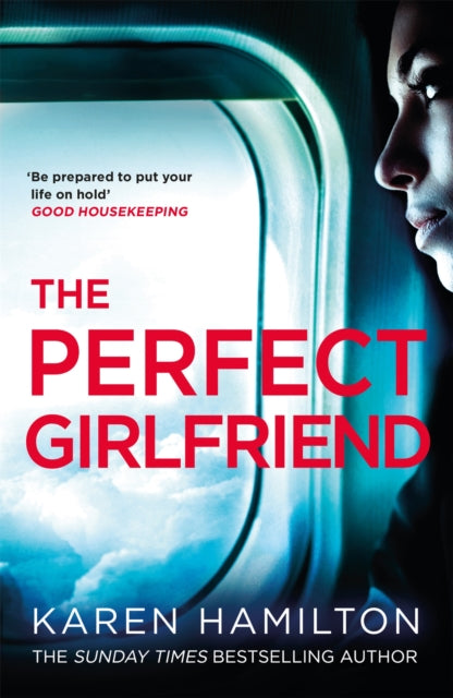 The Perfect Girlfriend : Don't miss the Sunday Times bestselling dark and compulsive psychological thriller, perfect for summer 2026