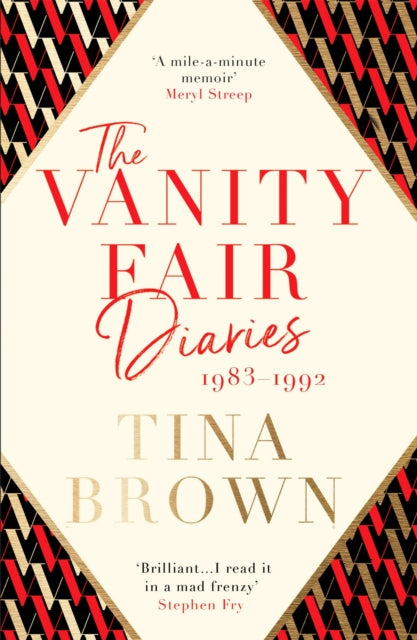 The Vanity Fair Diaries: 1983–1992 : From the author of the Sunday Times bestseller THE PALACE PAPERS